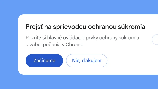 Izolovaný modul s otázkou pre používateľa, či chce preskúmať sprievodcu ochranou súkromia.