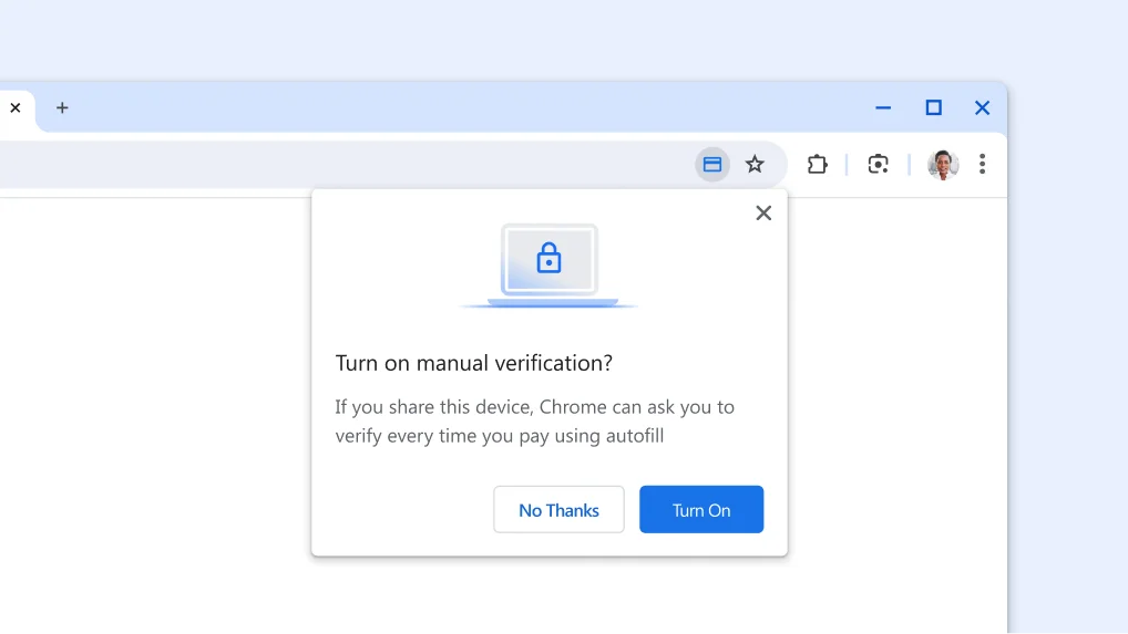 Turn on manual verification for payments autofill.