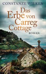 Imagen de ícono de Das Erbe von Carreg Cottage: Roman