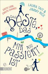 Imagen de ícono de Das Beste, das mir nie passiert ist: Roman