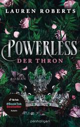 Icon image Powerless - Der Thron: Roman - Fearless – Das Finale der epischen Enemies-to-Lovers-Romantasy von Book-Tok Sensation Lauren Roberts.