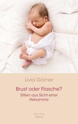 Gambar ikon Brust oder Flasche? Stillen aus Sicht einer Hebamme: E-Book aktuell
