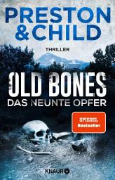 Old Bones - Das neunte Opfer: Thriller | SPIEGEL-Bestseller. Actionreicher Cold-Case-Thriller mit cooler Frauen-Power сүрөтчөсү