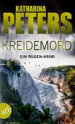 Icon image Kreidemord: Ein Rügen-Krimi