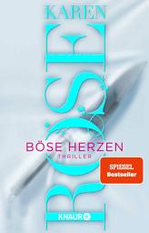 Icon image Böse Herzen: Thriller | Atemloser Pageturner und SPIEGEL-Bestseller