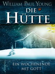 Icon image Die Hütte: Ein Wochenende mit Gott