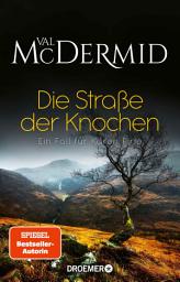 Imagen de ícono de Die Straße der Knochen: Ein Fall für Karen Pirie