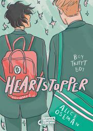 Icon image Heartstopper Volume 1 (deutsche Ausgabe): Boy trifft Boy - Das E-Book zum Netflix Serien-Hit - Entdecke die schönste Liebesgeschichte des Jahres - ausgezeichnet mit dem Lesekompass 2023, Ausgabe 2