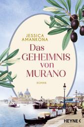 Icon image Das Geheimnis von Murano: Roman