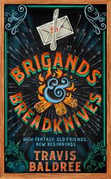 Icon image Brigands & Breadknives: A cosy, heartfelt adventure about old friends and new beginnings