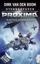 Symbolbild für Sternkreuzer Proxima - Attacke aus dem Nichts: Folge 8