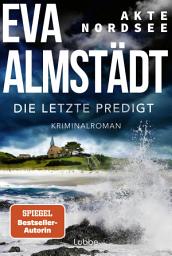Imagen de ícono de Akte Nordsee - Die letzte Predigt: Kriminalroman