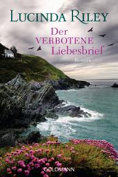 Icon image Der verbotene Liebesbrief: Roman