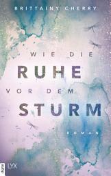 Icon image Wie die Ruhe vor dem Sturm
