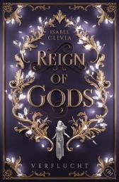 Icon image Reign of Gods – Verflucht: Der grandiose Auftakt der romantischen Götterfantasy