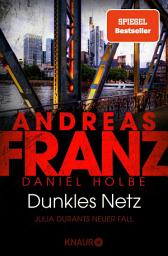 「Dunkles Netz: Julia Durants neuer Fall | SPIEGEL Bestseller-Autor Ι Band 25 der Bestseller-Krimi-Reihe」圖示圖片