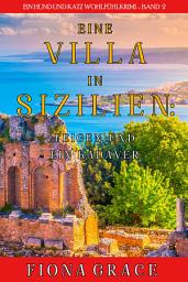 Εικόνα εικονιδίου Eine Villa in Sizilien: Feigen und ein Kadaver (Ein Hund und Katz Wohlfühlkrimi – Band 2)