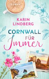 Obrázek ikony Cornwall für Immer: Liebesroman (Küstensehnsucht 2)