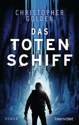 Icon image Das Totenschiff: Roman