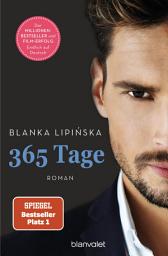 Icon image 365 Tage: Roman - Das Buch zum NETFLIX-Blockbuster »365 Days«