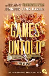 Icon image Games Untold – Die The-Inheritance-Games-Geschichten: Die umwerfende Fortsetzung der internationalen Bestseller-Serie »The Inheritance Games«