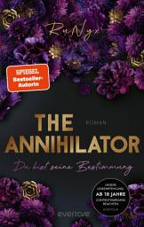 Imagen de ícono de The Annihilator – Du bist seine Bestimmung: Roman | Band 5 der Dark-Verse Reihe: Mit den Tropes Touch Her And Die und He Hates Everyone But Her