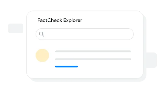 Illustration of a digital tool labeled ‘Fact Check Explorer'